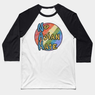 Nah! (No Asian Hate) Pride Edition Baseball T-Shirt